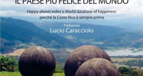 Costa Rica: il paese più felice del mondo